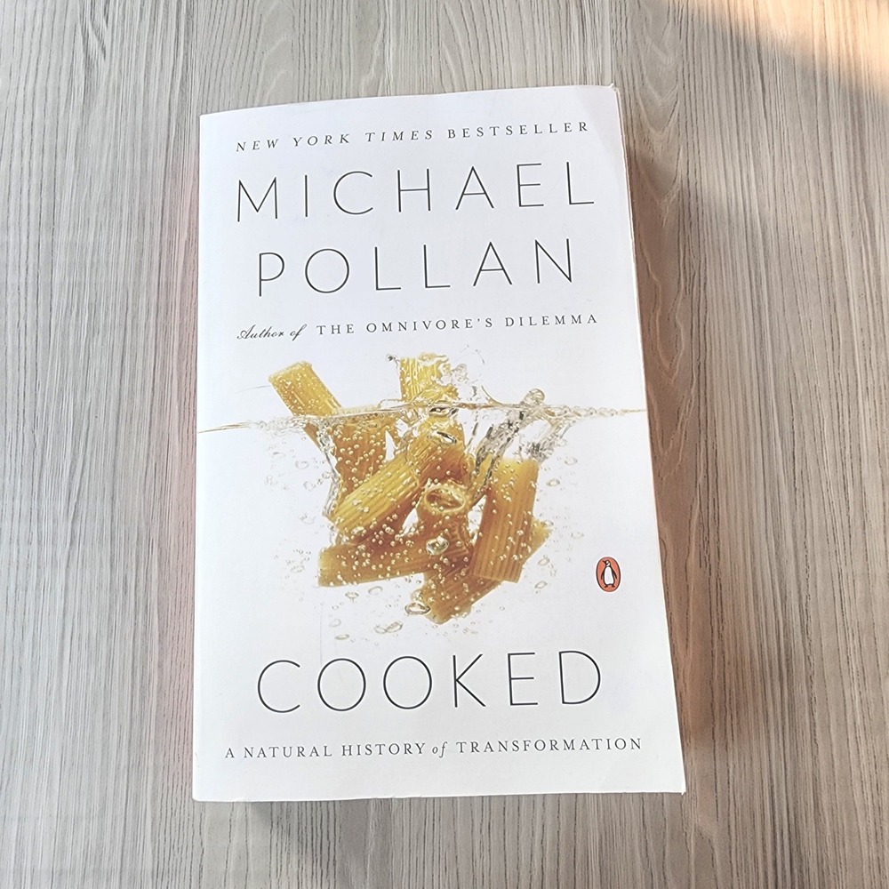 Michael Pollan Cooked A Natural History of Transformation Paperback